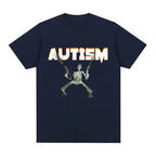Autism Skeleton Meme T Shirt Humor Funny Skull Men Women Fashion Hip Hop