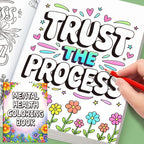 Mental Health Coloring Book for Adults, Beautiful Floral Stress Relief Coloring Pages, Inspirational Relaxing Art Therapy Book
