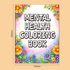 Mental Health Coloring Book for Adults, Beautiful Floral Stress Relief Coloring Pages, Inspirational Relaxing Art Therapy Book